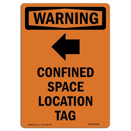 Signmission OSHA Sign, Confined Space Location, 10in X 7in Decal, 7" W, 10" H, Portrait, OS-WS-D-710-V-13041 OS-WS-D-710-V-13041
